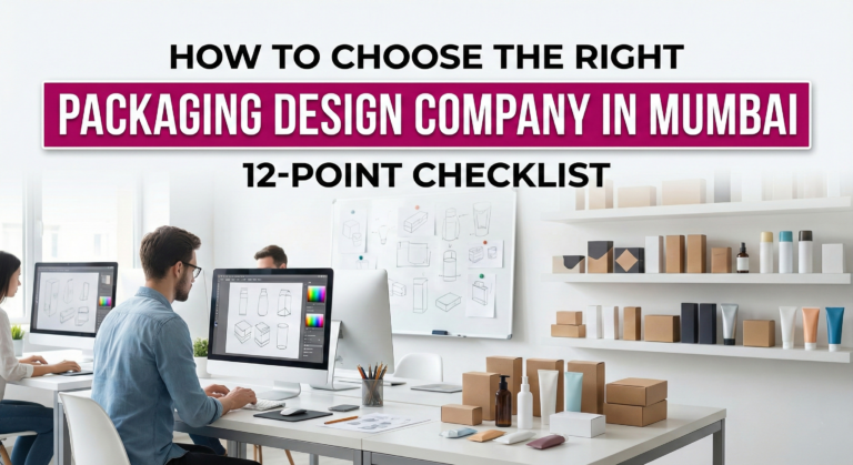 How to Choose the Right Packaging Design Company in Mumbai.